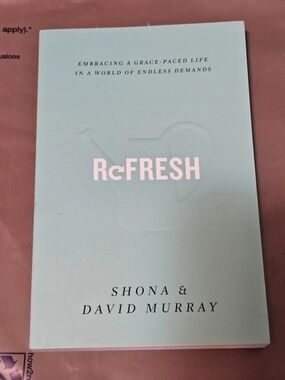 Crossway Refresh: Embracing a Grace-Paced Life in a World of Endless Demands